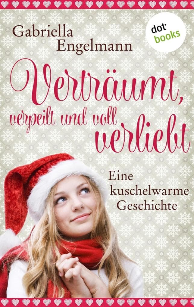 Verträumt, verpeilt und voll verliebt: Eine kuschelwarme Geschichte