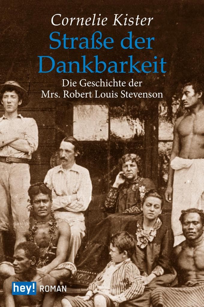 Straße der Dankbarkeit: Die Geschichte der Mrs. Robert Louis Stevenson