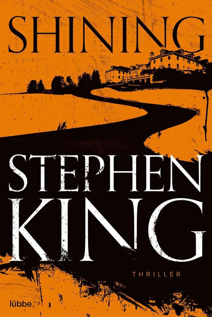 Shining: Der Horror-Klassiker. Als Buch und Film ein Welterfolg