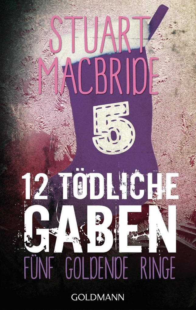 Zwölf tödliche Gaben 5: Fünf goldene Ringe - E-Book Only Weihnachtskurzkrimi