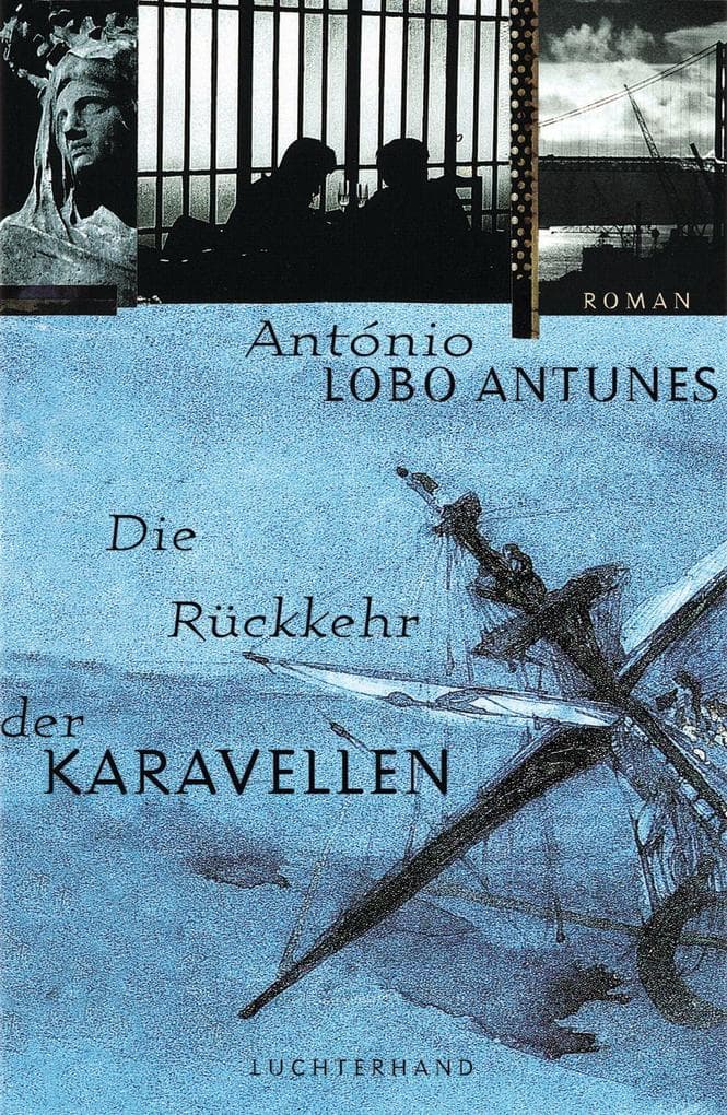 Die Rückkehr der Karavellen: Roman