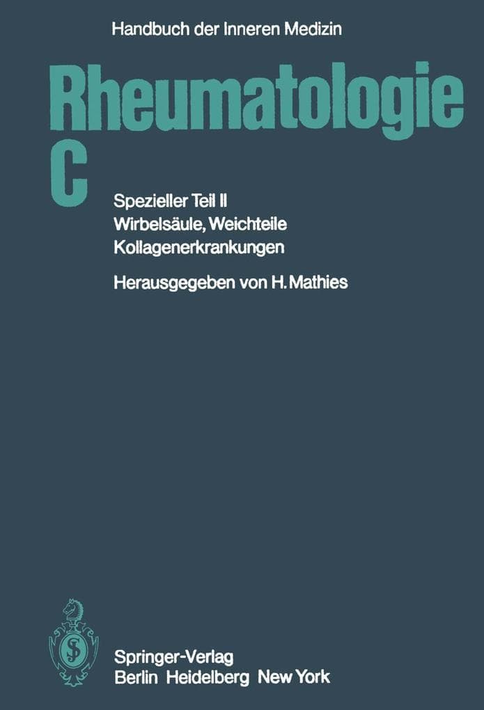 Rheumatologie C: Spezieller Teil II Wirbelsäule, Weichteile, Kollagenerkrankungen