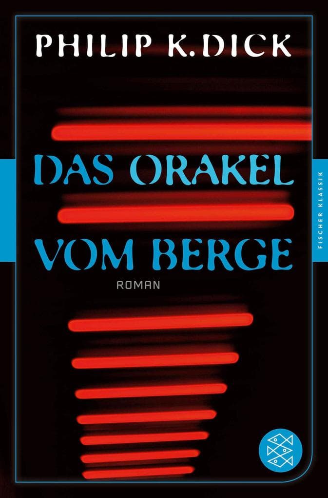 Das Orakel vom Berge: Roman
