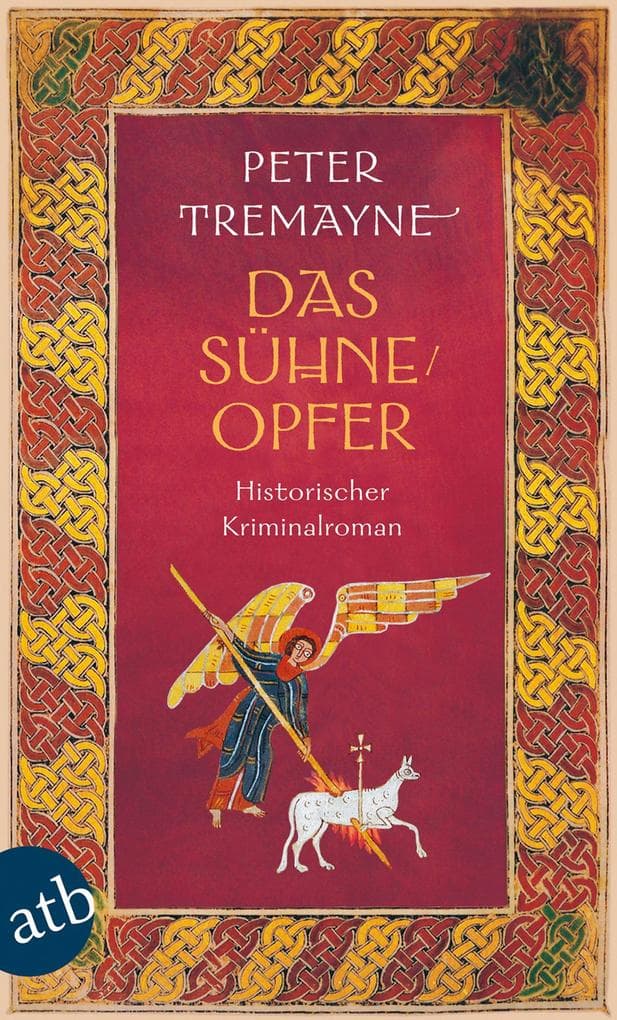 Das Sühneopfer: Historischer Kriminalroman