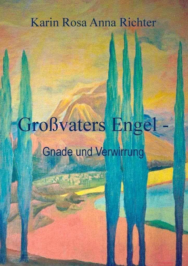 Großvaters Engel: Gnade und Verwirrung
