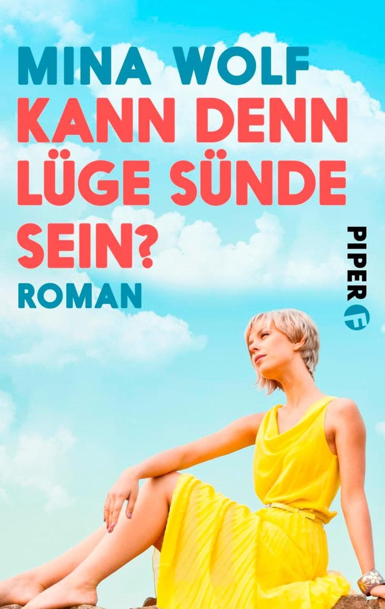 Kann denn Lüge Sünde sein?: Roman