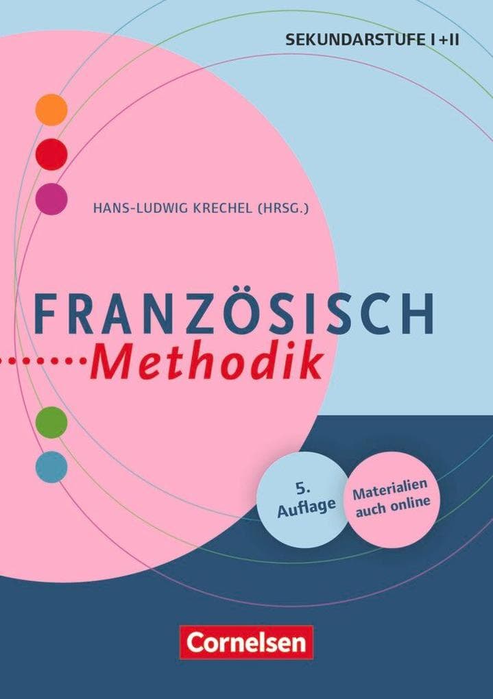 Fachmethodik: Französisch-Methodik: Handbuch für die Sekundarstufe I und II