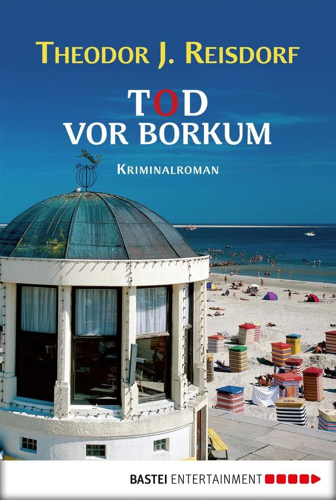 Tod vor Borkum: Kriminalroman