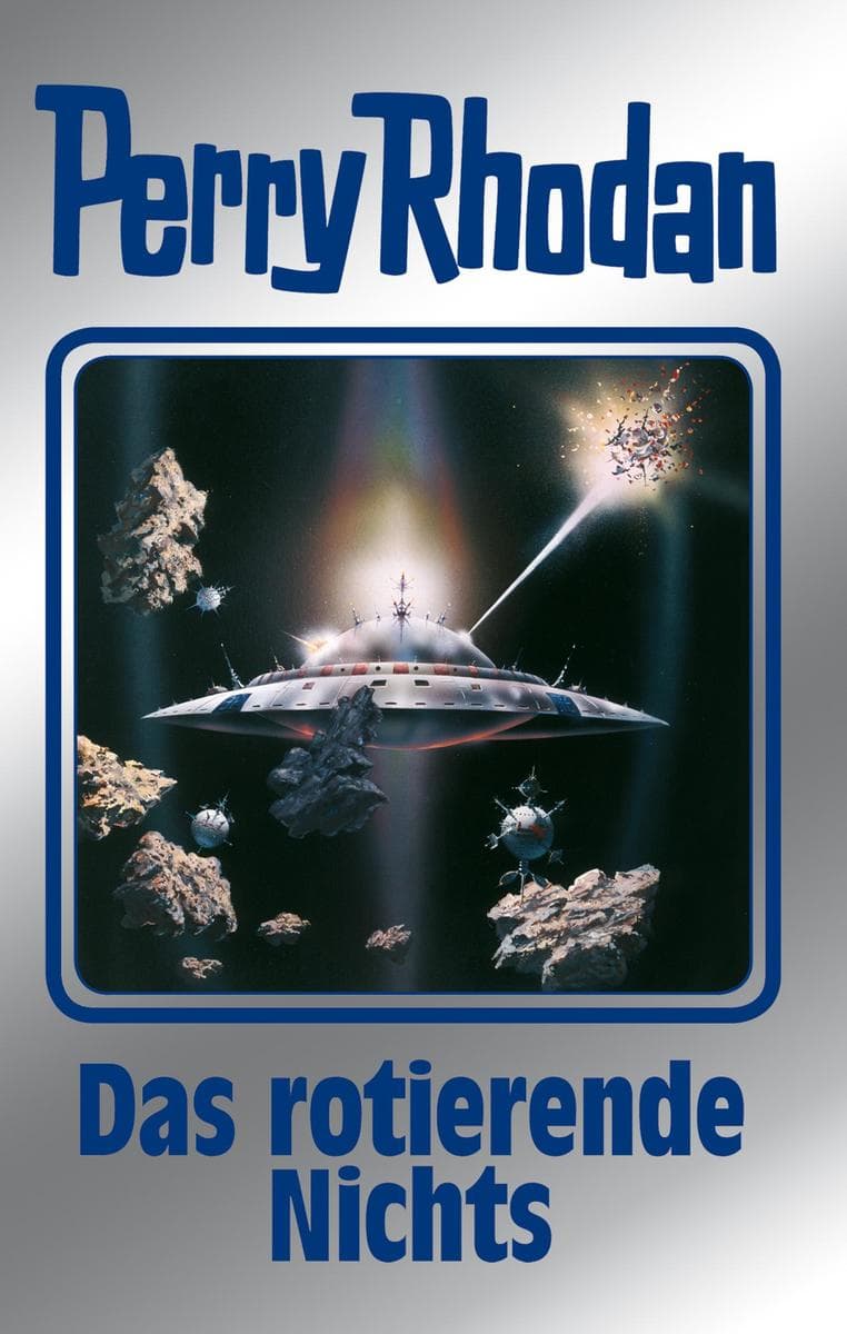 Perry Rhodan 128: Das rotierende Nichts (Silberband): 10. Band des Zyklus "Die Kosmische Hanse"