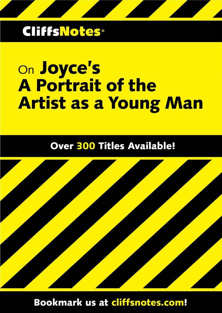 CliffsNotes on Joyce's Portrait of the Artist as a Young Man