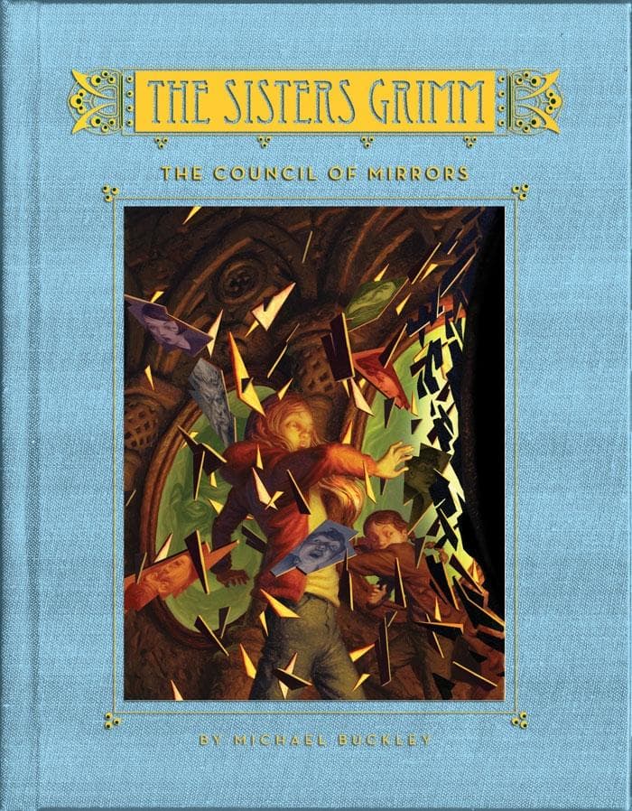 Council of Mirrors (The Sisters Grimm #9): 10th Anniversary Edition