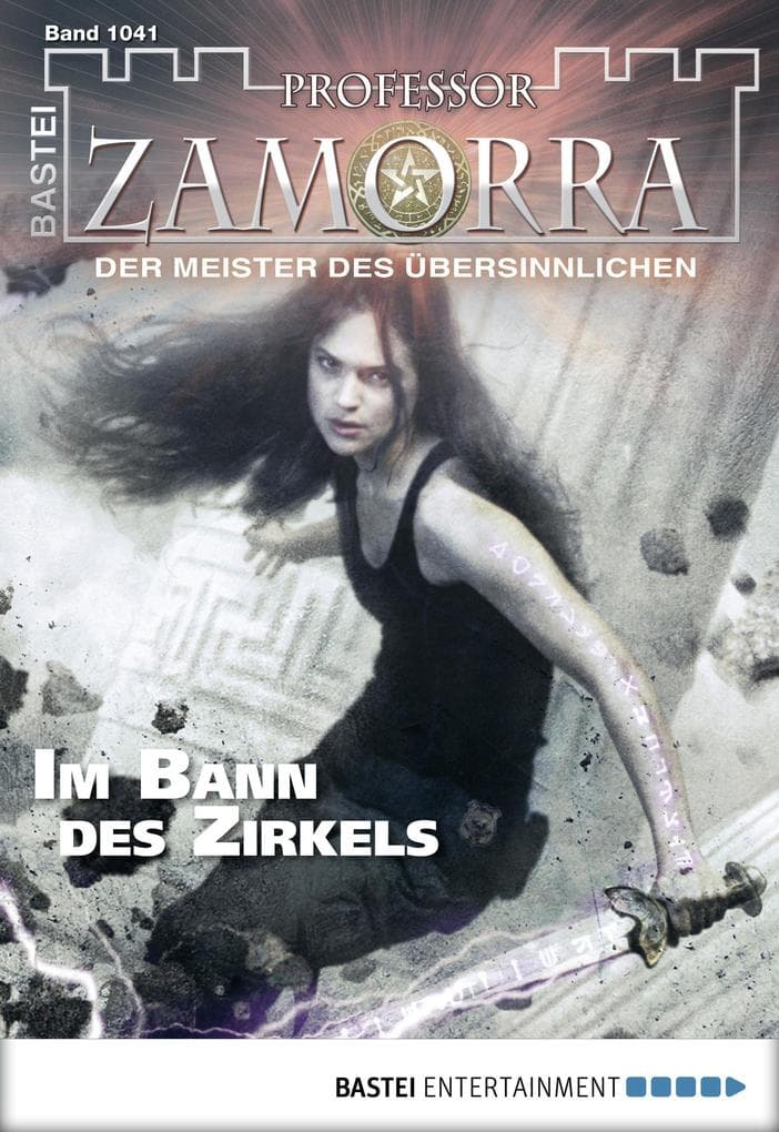 Professor Zamorra 1041: Im Bann des Zirkels