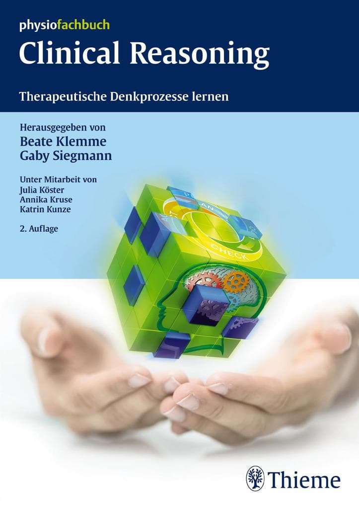 Clinical Reasoning: Therapeutische Denkprozesse lernen
