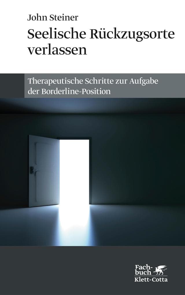 Seelische Rückzugsorte verlassen: Therapeutische Schritte zur Aufgabe der Borderline-Position