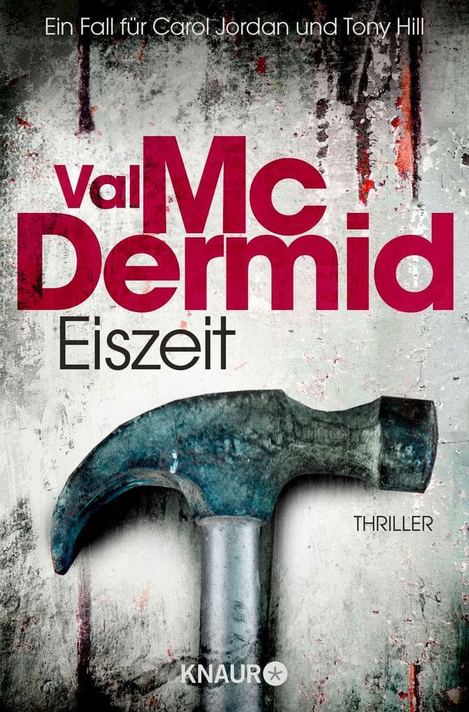 Eiszeit: Ein neuer Fall für Carol Jordan und Tony Hill