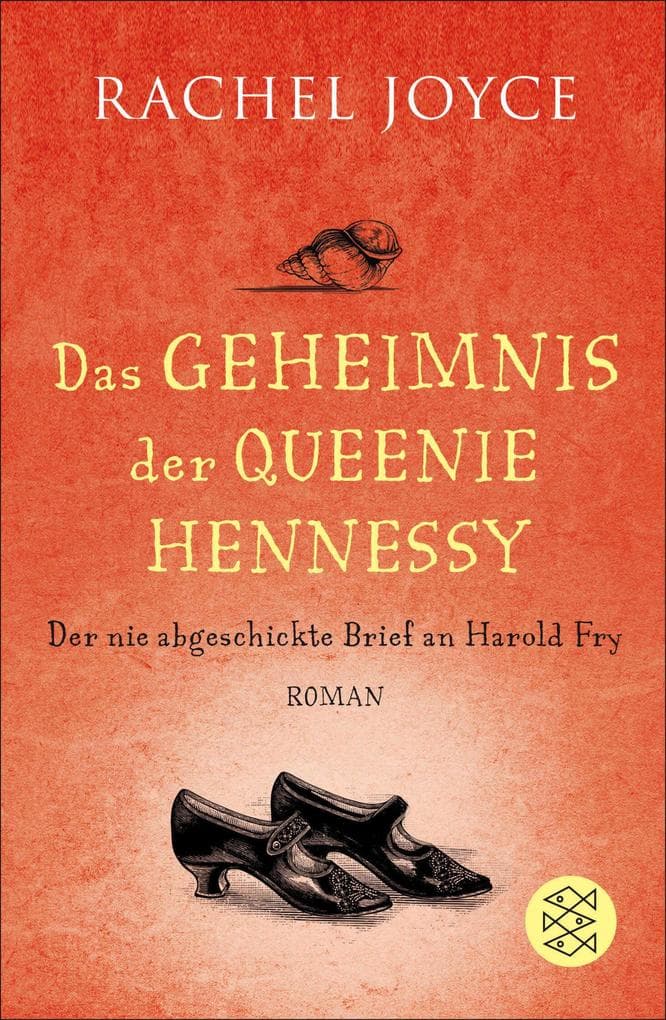 Das Geheimnis der Queenie Hennessy: Der nie abgeschickte Brief an Harold Fry | Die Fortsetzung des Weltbestsellers 'Die unwahrscheinliche Pilgerreise des Harold Fry'