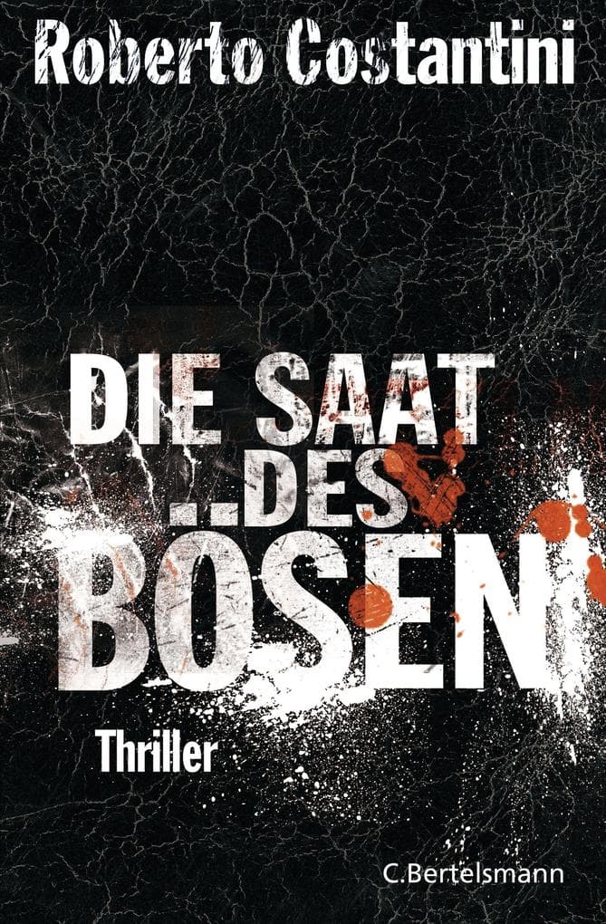 Die Saat des Bösen: Thriller