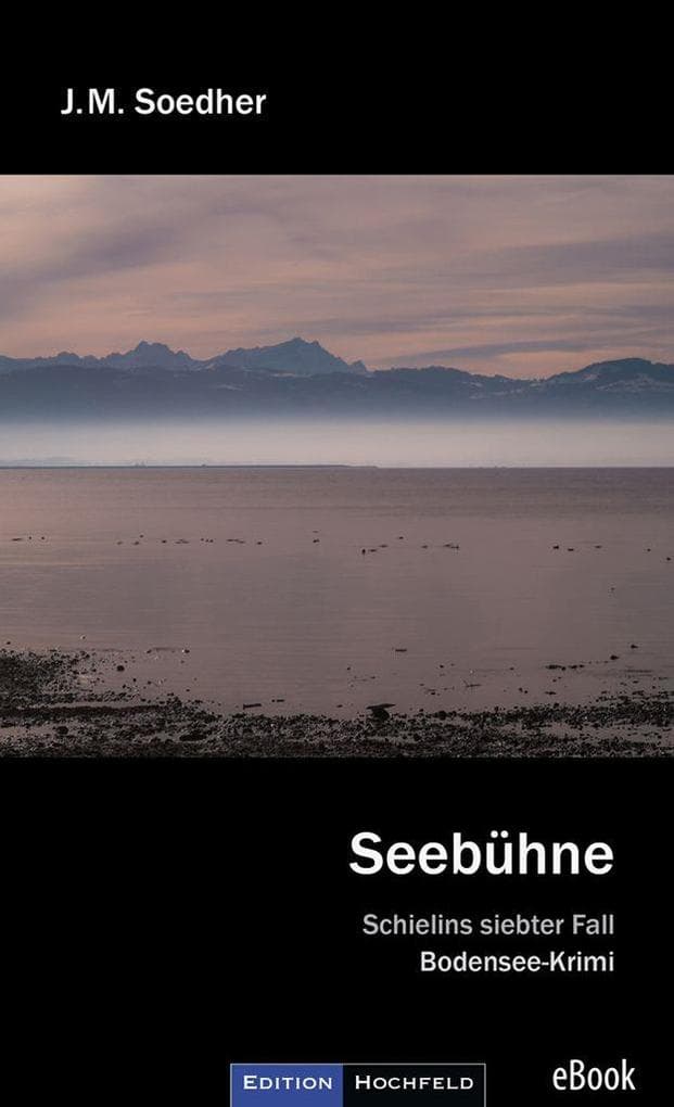 Seebühne: Bodenseekrimi - Schielins siebter Fall