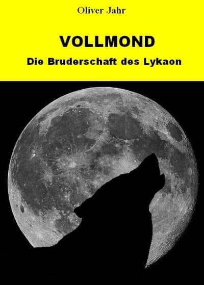 Vollmond: Die Bruderschaft des Lykaon
