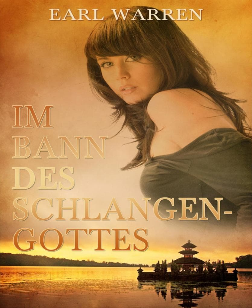 Im Bann des Schlangengottes: Romantic Thriller