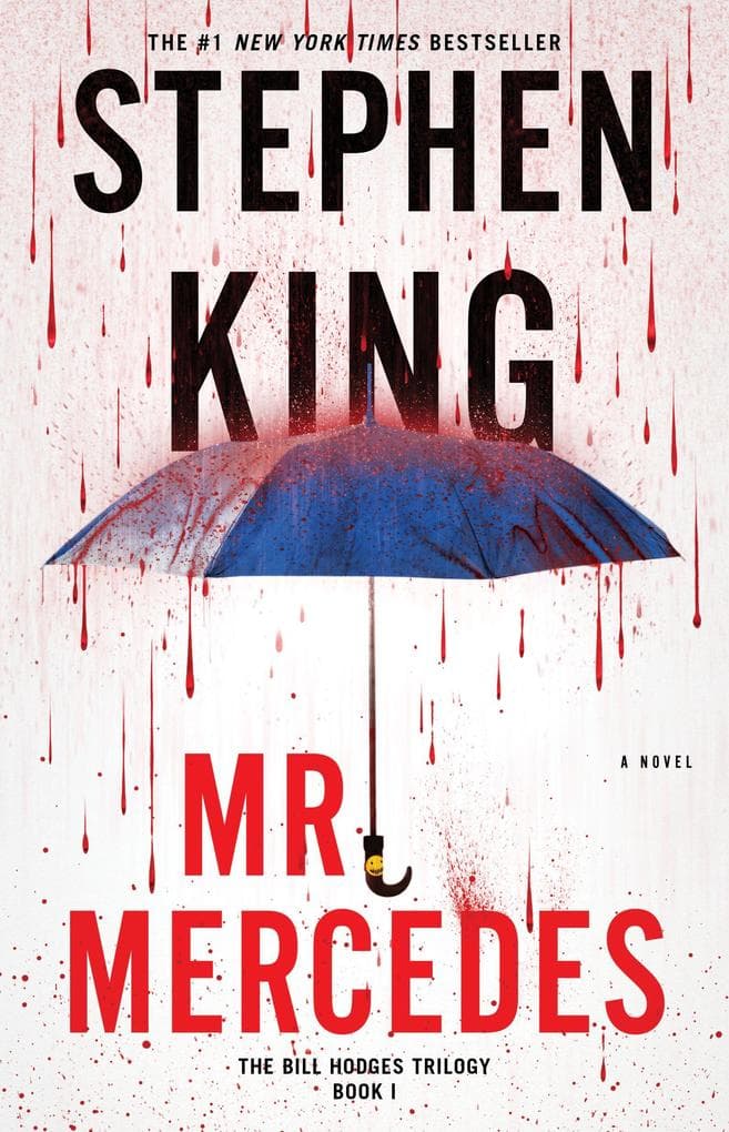 Mr. Mercedes: A Novel. Winner of the Edgar Allan Poe Award, Best Novel, 2015