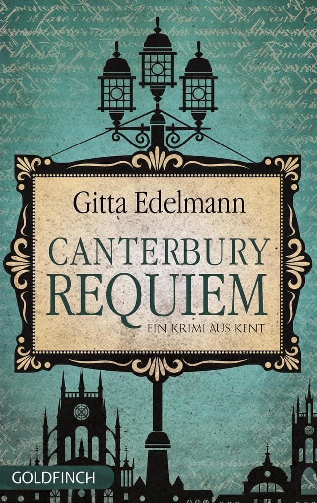 Canterbury Requiem: Ein Krimi aus Kent