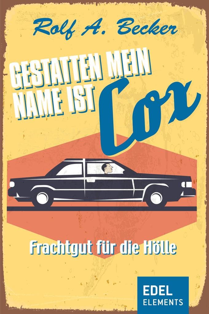 Gestatten, mein Name ist Cox: Frachtgut für die Hölle