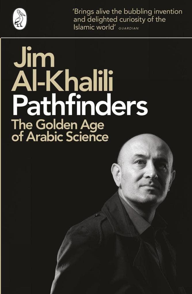 Pathfinders: The Golden Age of Arabic Science