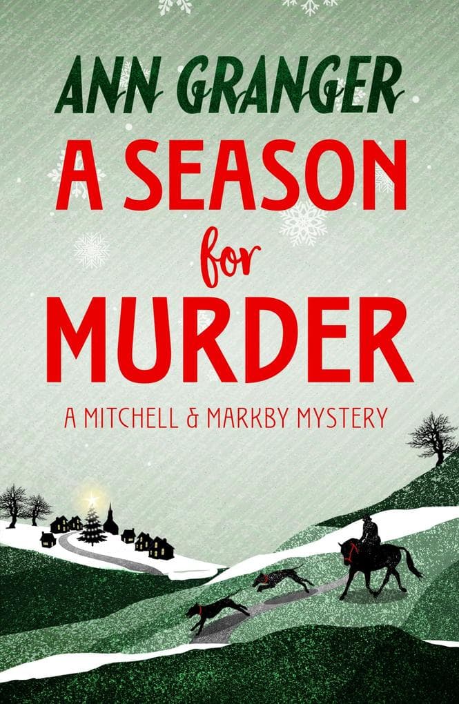 A Season for Murder (Mitchell & Markby 2): A witty English village whodunit of mystery and intrigue