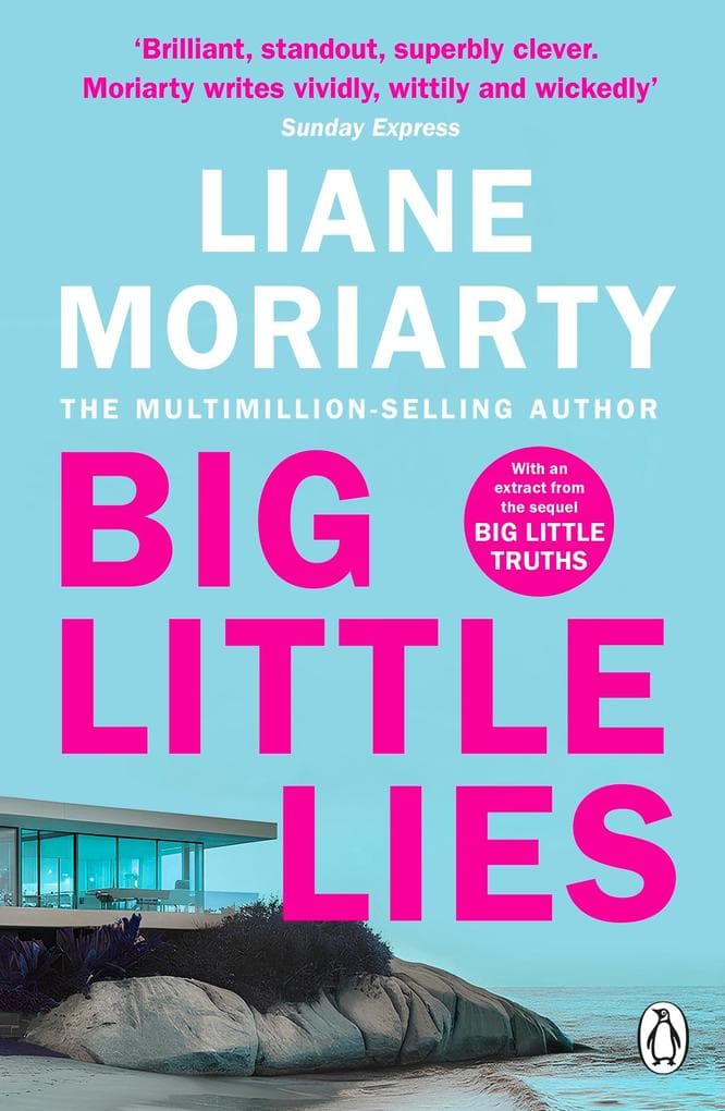 Big Little Lies: The gripping book behind the award-winning TV series from the multi-million copy selling author