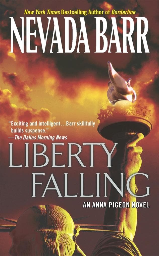 Liberty Falling (Anna Pigeon Mysteries, Book 7): A thrilling mystery set in New York City