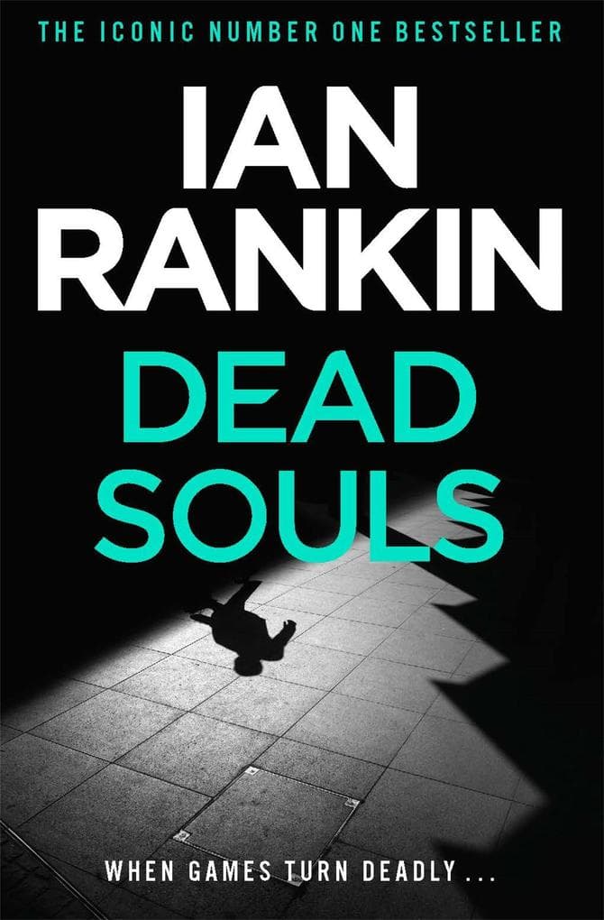 Dead Souls: The number one bestselling series that inspired BBC One's REBUS