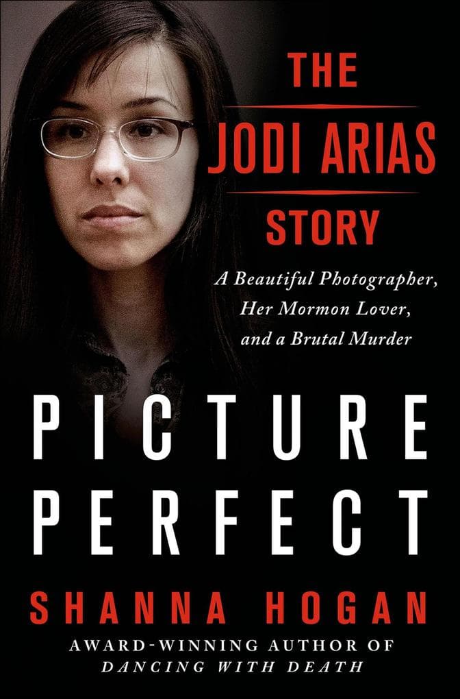 Picture Perfect: The Jodi Arias Story