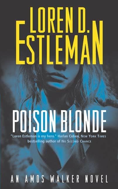 Poison Blonde: An Amos Walker Novel