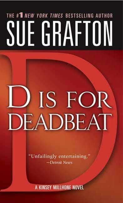 "D" is for Deadbeat: A Kinsey Millhone Mystery
