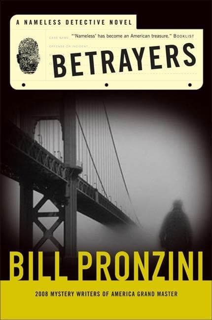Betrayers: A Nameless Detective Novel