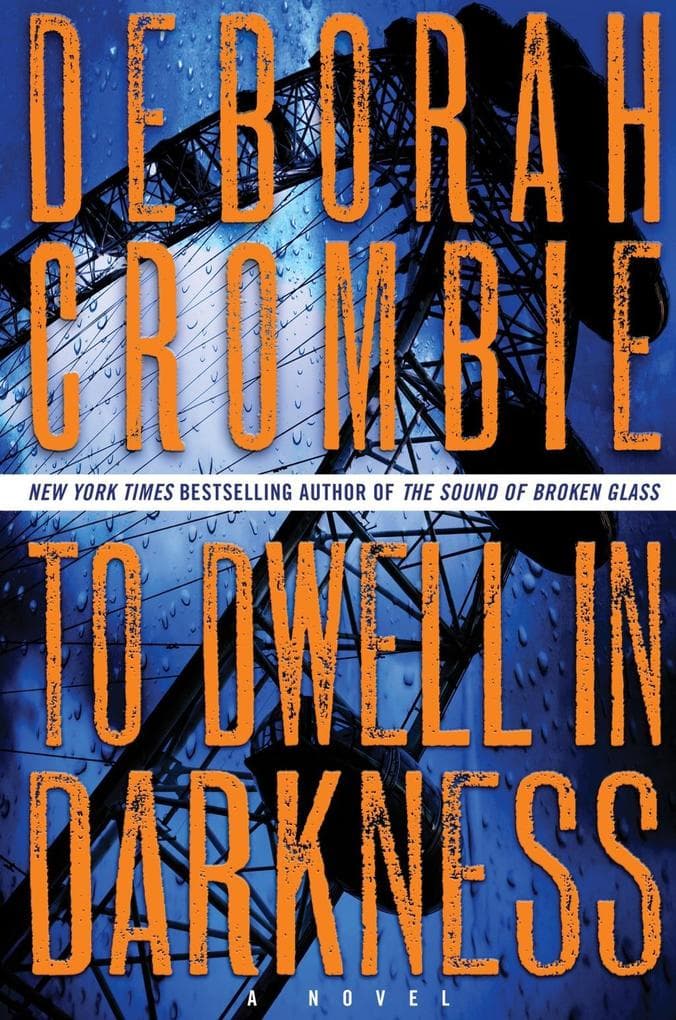 To Dwell in Darkness: A Novel