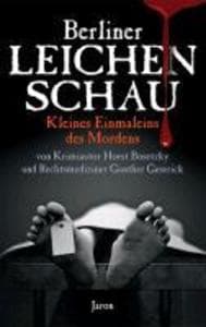 Berliner Leichenschau: Kleines Einmaleins des Mordens