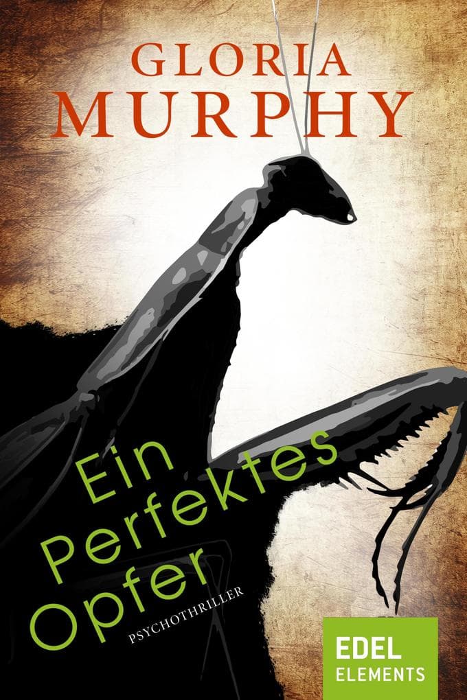 Ein perfektes Opfer: Psychothriller