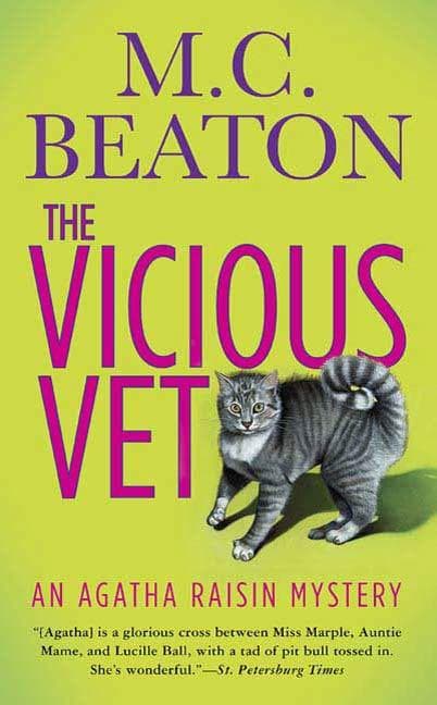 The Vicious Vet: An Agatha Raisin Mystery