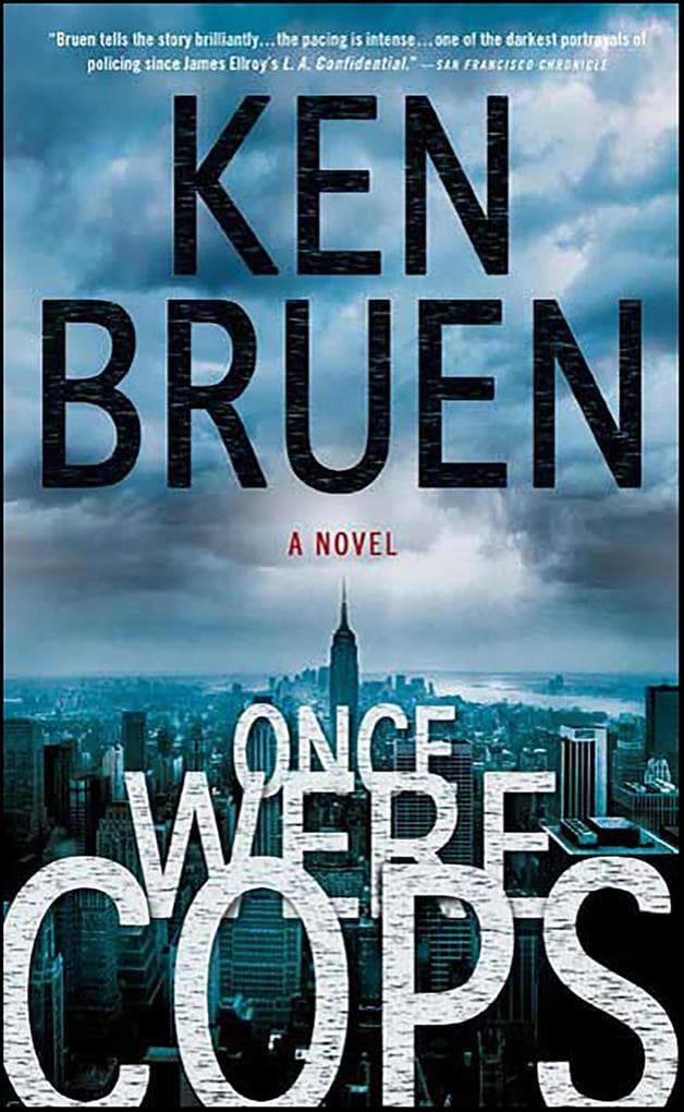 Once Were Cops: A Novel