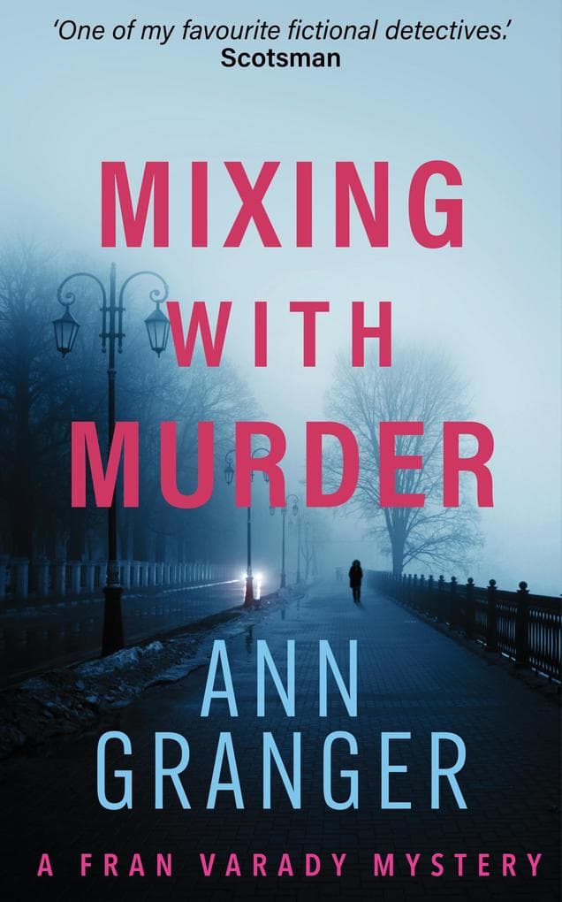 Mixing With Murder (Fran Varady 6): A lively mystery of blackmail and murder