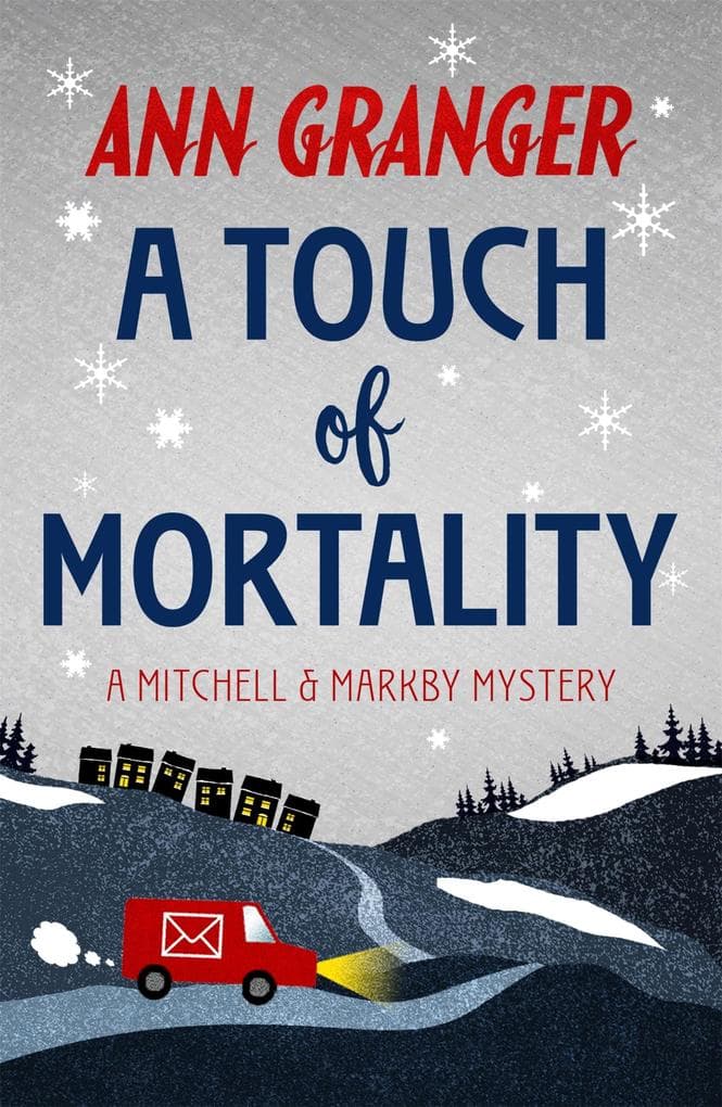 A Touch of Mortality (Mitchell & Markby 9): A cosy English village whodunit of wit and warmth