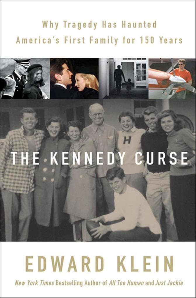 The Kennedy Curse: Why Tragedy Has Haunted America's First Family for 150 Years