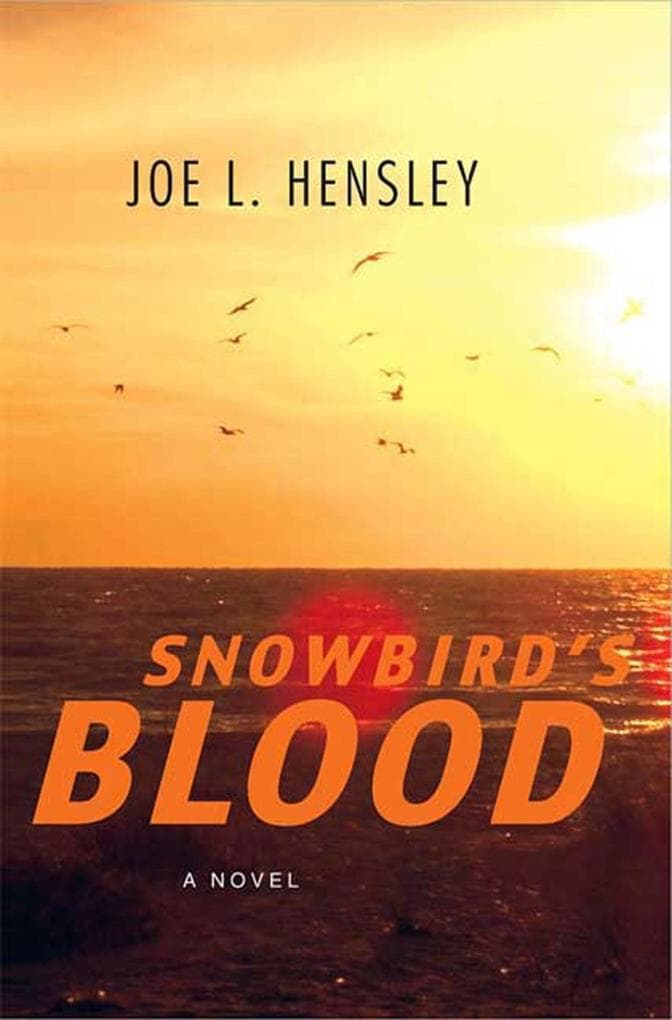 Snowbird's Blood: A Novel