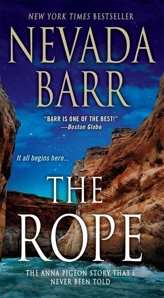 The Rope (Anna Pigeon Mysteries, Book 17): A gripping, breath-taking thriller