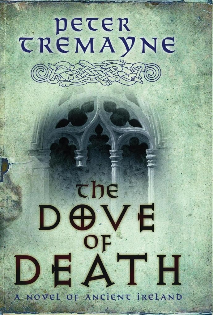 The Dove of Death (Sister Fidelma Mysteries Book 20): An unputdownable medieval mystery of murder and mayhem