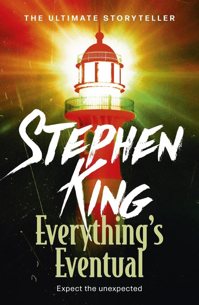 Everything's Eventual: A riveting, dark story collection from the No. 1 bestseller