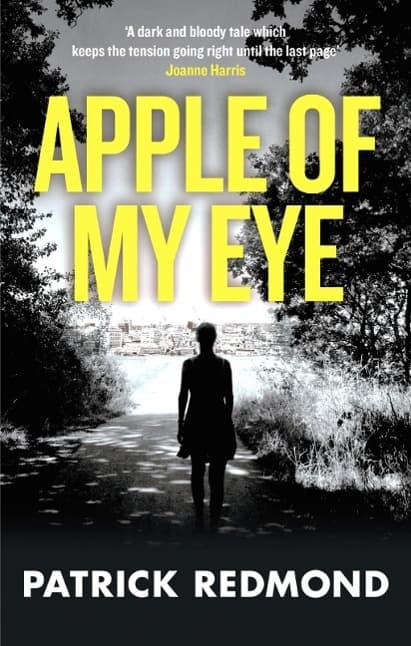 Apple of My Eye: A taut, compelling psychological thriller