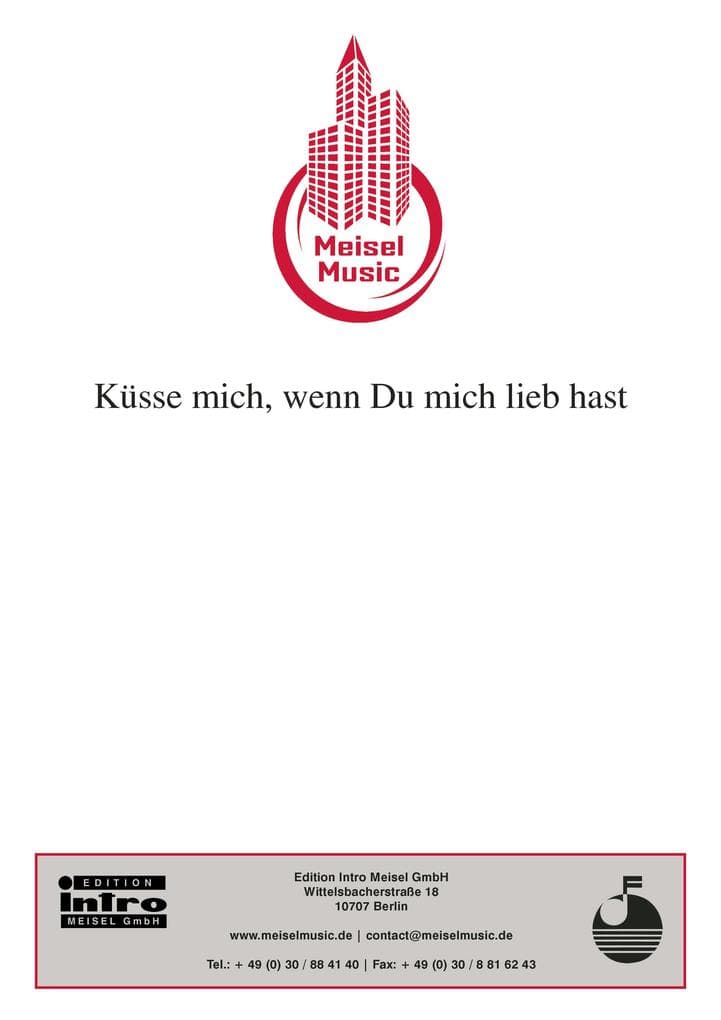 Küsse mich, wenn Du mich lieb hast: Single Songbook
